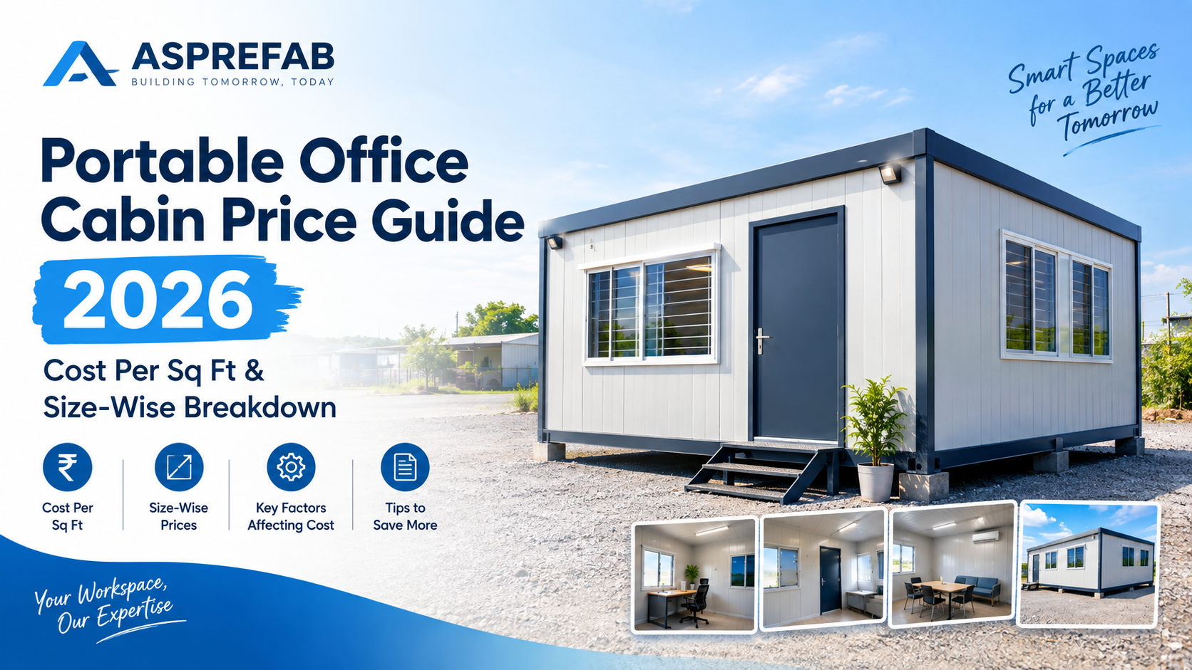 Portable Office Cabin Price Guide 2026: Cost Per Sq Ft & Size-Wise Breakdown - Asprefab